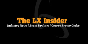 The LX Insider - Industry News, Event Updates, Course Promo Codes